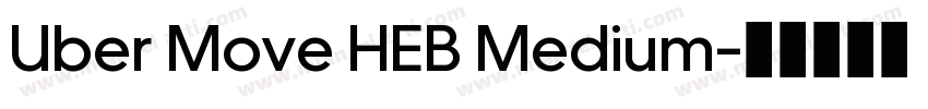 Uber Move HEB Medium字体转换